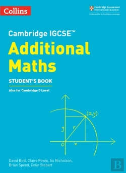 Bertrand.pt - Cambridge Igcseâ„¢ Additional Maths Studentâ€™S Book