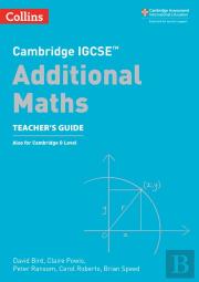 Cambridge Igcseâ„¢ Additional Maths Teacherâ€™S Guide