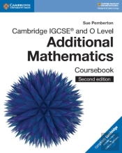 Cambridge Igcseâ„¢ And O Level Additional Mathematics Coursebook