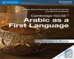 Cambridge Igcseâ„¢ Arabic As A First Language Teacher'S Book