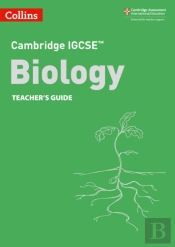 Cambridge Igcseâ„¢ Biology Teacher'S Guide