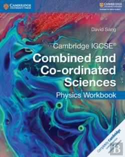 Bertrand.pt - Cambridge Igcseâ® Combined And Co-Ordinated Sciences Physics Workbook