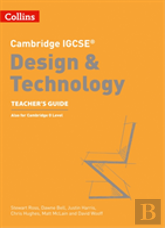 Cambridge Igcseâ„¢ Design & Technology Teacherâ€™S Guide