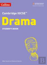 Cambridge Igcseâ„¢ Drama Studentâ€™S Book