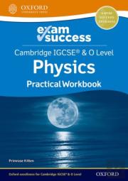 Cambridge Igcseâ® & O Level Physics: Exam Success Practical Workbook