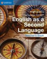 Cambridge Igcseâ® English As A Second Language Teacher'S Book