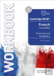 Cambridge Igcseâ„¢ French Grammar And Vocabulary Workbook
