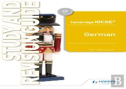 Cambridge Igcseâ„¢ German Study And Revision Guide