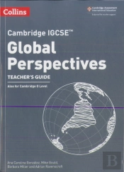Cambridge Igcseâ„¢ Global Perspectives Teacherâ€™S Guide