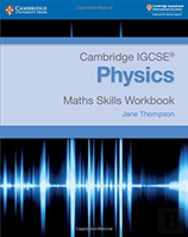 Cambridge Igcseâ® Physics Maths Skills Workbook