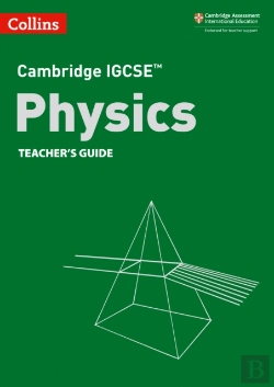 Bertrand.pt - Cambridge Igcseâ„¢ Physics Teacherâ€™S Guide