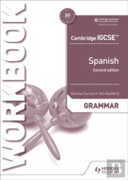 Cambridge Igcseâ„¢ Spanish Grammar Workbook Second Edition