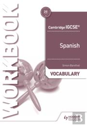 Cambridge Igcseâ„¢ Spanish Vocabulary Workbook