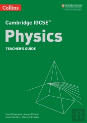 Cambridge Igcse(Tm) Physics Teacher'S Guide