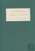 Cambridge In The 1830s - The Letters Of Alexander Chisholm Gooden, 1831-1841