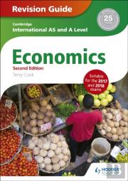 Cambridge International As/A Level Economics Revision Guide