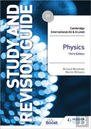 Cambridge International As/A Level Physics Study And Revision Guide Third Edition