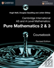 Cambridge International As And A Level Mathematics: Pure Mathematics 2 And 3 Coursebook