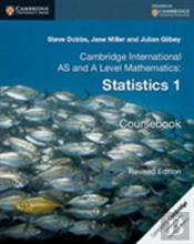 Cambridge International As And A Level Mathematics: Revised Edition Statistics 1 Coursebook