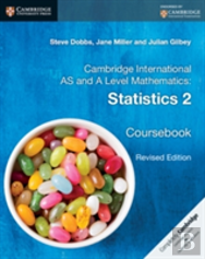 Cambridge International As And A Level Mathematics: Statistics 2 Coursebook