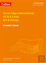 Cambridge International As & A Level Art & Design Student'S Book