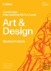 Cambridge International As & A Level Art & Design Student'S Book