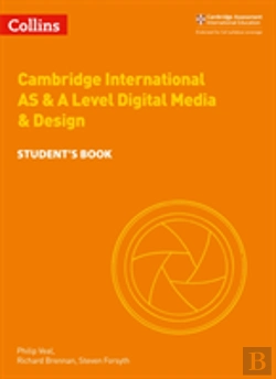 Bertrand.pt - Cambridge International As & A Level Digital Media And Design Studentâ€™S Book