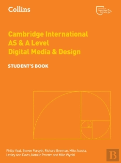 Bertrand.pt - Cambridge International As & A Level Digital Media And Design Studentâ€™S Book