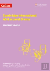 Cambridge International As & A Level Drama Studentâ€™S Book