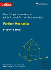 Cambridge International As & A Level Further Mathematics Further Mechanics Studentâ€™S Book