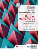 Cambridge International As & A Level Further Mathematics Further Pure Mathematics 2