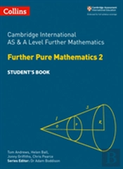 Cambridge International As & A Level Further Mathematics Further Pure Mathematics 2 Studentâ€™S Book