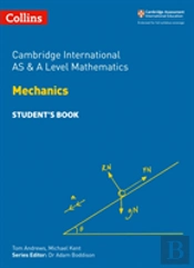 Cambridge International As & A Level Mathematics Mechanics Studentâ€™S Book