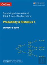 Cambridge International As & A Level Mathematics Probability And Statistics 1 Studentâ€™S Book