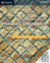 Cambridge International As & A Level Mathematics: Probability & Statistics 2 Coursebook With Cambridge Online Mathematics (2 Years)