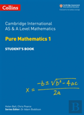 Cambridge International As & A Level Mathematics Pure Mathematics 1 Studentâ€™S Book
