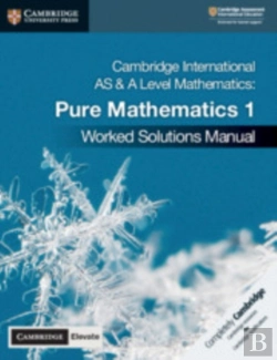 Bertrand.pt - Cambridge International As & A Level Mathematics Pure Mathematics 1 Worked Solutions Manual With Cambridge Elevate Edition