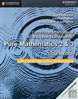 Bertrand.pt - Cambridge International As & A Level Mathematics Pure Mathematics 2 And 3 Coursebook With Cambridge Online Mathematics (2 Years)