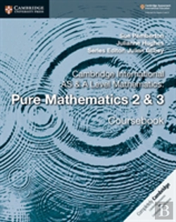 Bertrand.pt - Cambridge International As & A Level Mathematics: Pure Mathematics 2 & 3 Coursebook