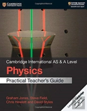 Cambridge International As & A Level Physics Practical Teacher'S Guide
