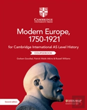 Cambridge International As Level History Modern Europe, 1750â€“1921 Coursebook
