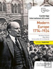 Cambridge International As Level History: Modern Europe 1774-1924