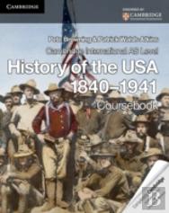 Cambridge International As Level History Of The Usa 1840-1941 Coursebook