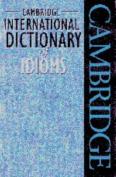 Cambridge International Dictionary Of Idioms