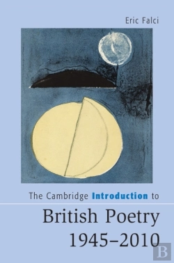 Bertrand.pt - Cambridge Introduction To British Poetry, 1945-2010