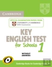 Cambridge Key English Test For Schools 1 Student'S Book Without Answers