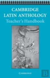 Cambridge Latin Anthology Teacher'S Handbook