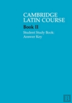 Bertrand.pt - Cambridge Latin Course 2 Student Study Book Answer Key