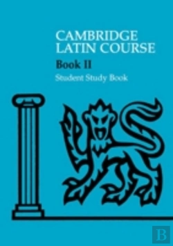 Bertrand.pt - Cambridge Latin Course 2 Student Study Book
