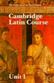 CAMBRIDGE LATIN COURSE UNIT 1 STUDENT'S BOOK NORTH AMERICAN EDITION